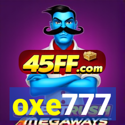 oxe777