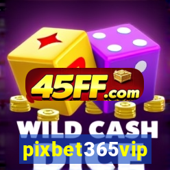 pixbet365vip