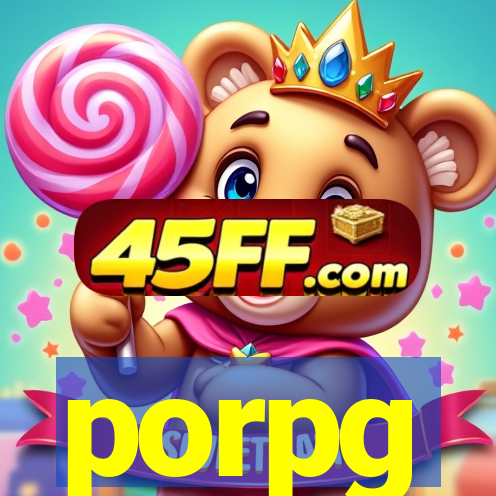 porpg