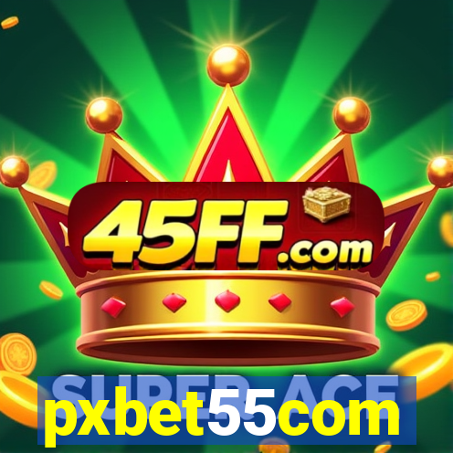 pxbet55com
