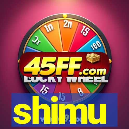 shimu