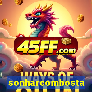 sonharcombosta