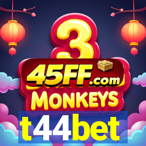 t44bet