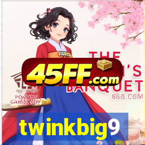 twinkbig9