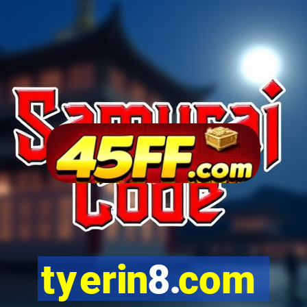 tyerin8.com
