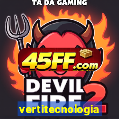 vertitecnologia