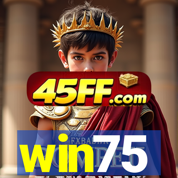 win75