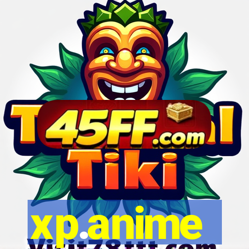 xp.anime