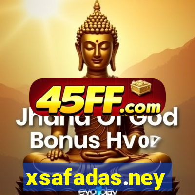 xsafadas.ney