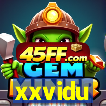 xxvidu
