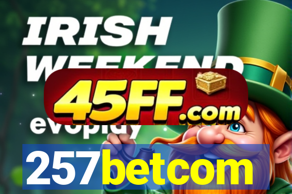 257betcom