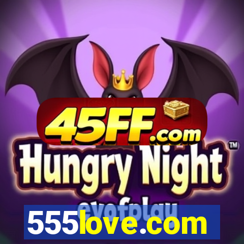 555love.com