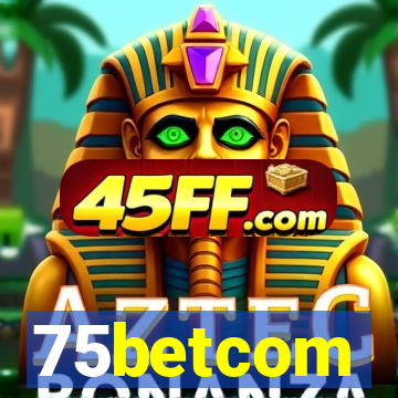 75betcom
