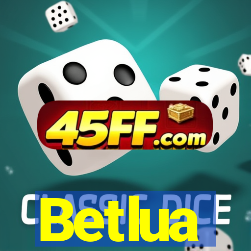 Betlua