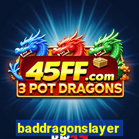 baddragonslayer