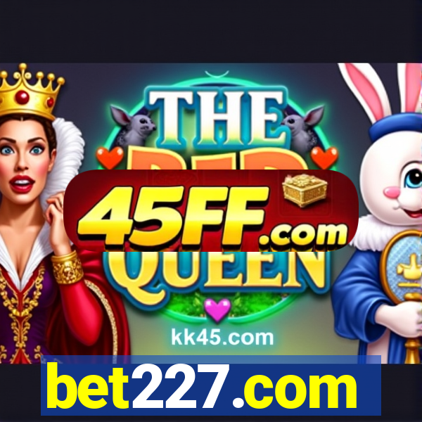 bet227.com