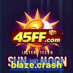 blaze.crash