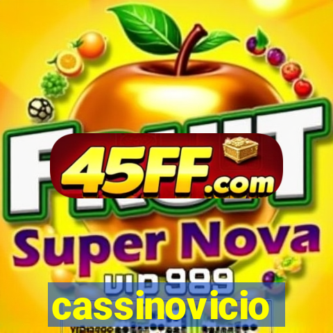 cassinovicio