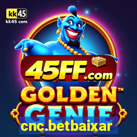 cnc.betbaixar
