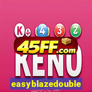 easyblazedouble