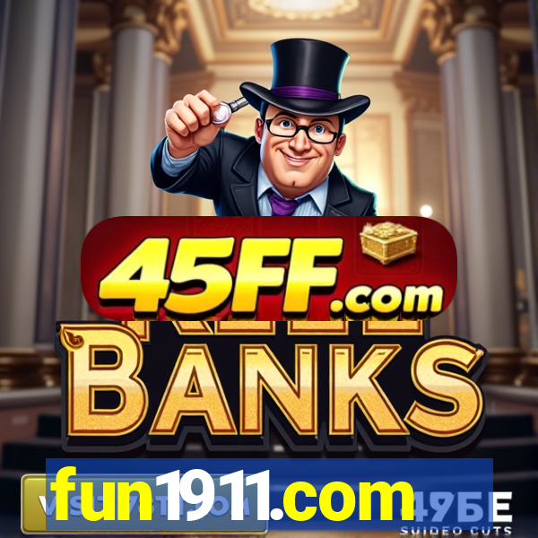 fun1911.com