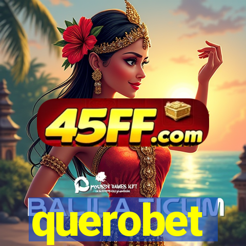 querobet