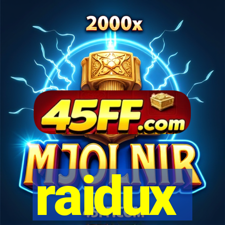 raidux